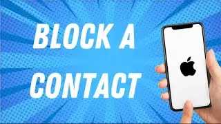 How To Block A Contact On Iphone