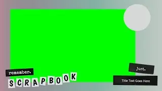 [Green Screen] Scrapbook Animation Green Screen - GS studio