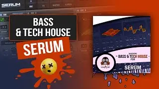 Shocking Bass & Tech House For Serum