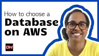 How to choose a database on AWS :: Serverless DevWidgets