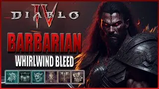 Diablo 4 Barbarian Whirlwind Bleed Build Guide: Leveling, Skills, Aspect and Paragon Board!