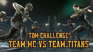 Mc Gaming Vs Titan Rockers | TDM Challenge