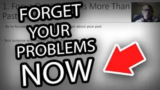 HOW TO CONSCIOUSLY FORGET ABOUT YOUR PROBLEMS