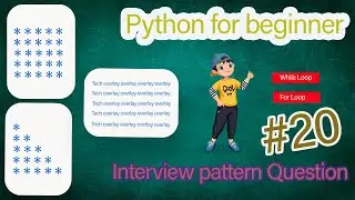 python interview question | while loop | for loop | python pattern questions for freshers