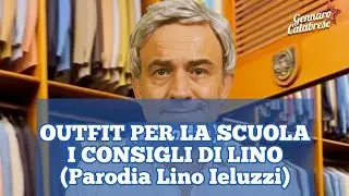 Inizia un nuovo anno scolastico:  i consigli del “mio” Lino per il giusto outfit. (Parodia)