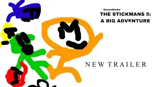 THE STICKMANS 5: A BIG ADVENTURE (2023) | Final Trailer