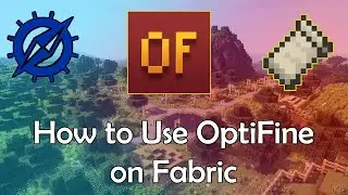 How To Use OptiFine with Fabric (OptiFabric)