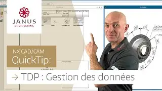 Tutoriel NX CAD/CAM :  Gérez vos données techniques plus efficacement