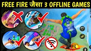 Free Fire Jaisa 3 Offline Game 2024 || Top 3 Offline Game Like Free Fire