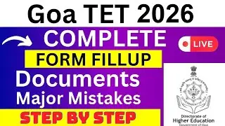 Goa TET 2024 Application Form - Goa TET Registration 2024| How To Fill Goa TET 2024 Application Form