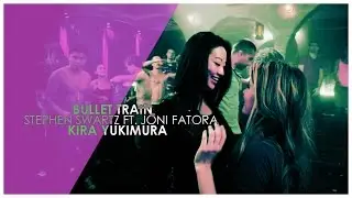 ►Kira Yukimura | Bullet Train