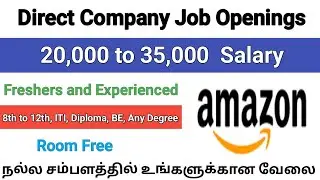 💥20,000 to 35,000 Salary Freshers and Experienced Job Openings Good Salary Jobs 