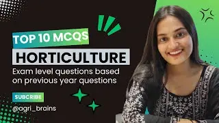 Top 10 MCQs on Horticulture | Exam level questions | Horticulture | IBPS AFO@agri_brains