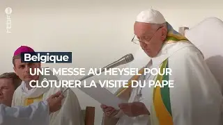 Belgique : une messe au stade Roi Baudouin pour clôturer la visite du Pape - RTBF Info