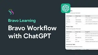 Bravo Workflow with ChatGPT