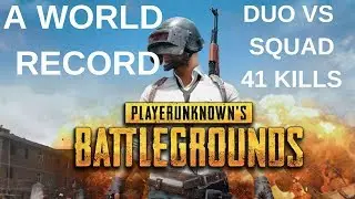 A NEW WORLD RECORD!   41 KILLS Duo vs Squad (PUBG 2019)