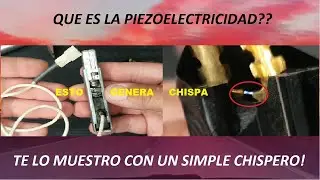 Como funciona un chispero piezoelectrico!!