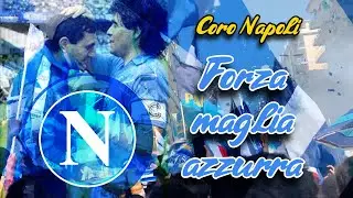 Forza maglia azzurra (il bacio di Carmando e Maradona) - Coro ultras Napoli [CON TESTO]