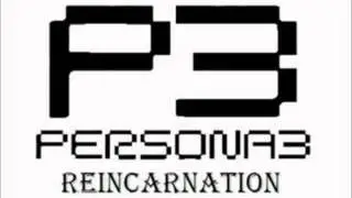Persona 3 Reincarnation - When the Moon's Reaching out the stars