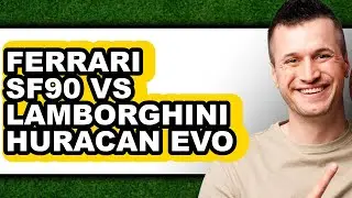 Ferrari SF90 vs Lamborghini Huracan Evo - Full Comparison