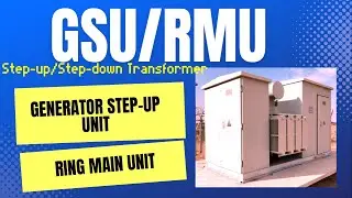 Step up Transformer | Ring main unit | GSU | RMU | Generator step up unit | Wind turbine transformer