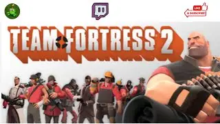 PLAYING TF2