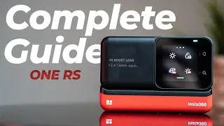 Insta360 ONE RS - Complete Features & Settings Guide
