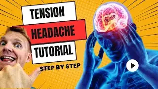 Instant Relief For Tension Headache (step-by-Step)
