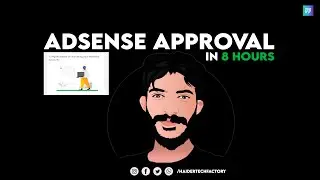 Adsense approval Trick: How to get AdSense approval Fast in 2023