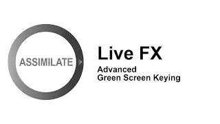 Live FX - Advanced Green Screen Keying