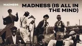 Madness - Madness (Is All In The Mind) [Official Audio]
