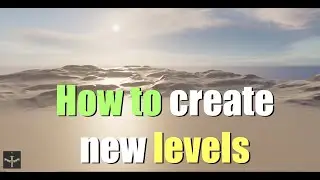How To Create Levels In Unreal Engine 5