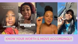 Know Your Worth and Move Accordingly