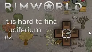 We have to find Luciferium to save Sally's life! RimWorld Challenge