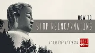 How To Stop Reincarnating | The Evolution Of The 