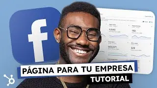 Cómo crear una PÁGINA DE FACEBOOK [Tutorial + guía gratuita]
