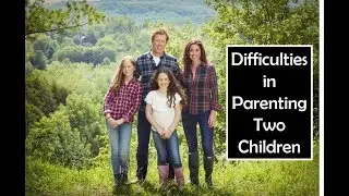 Difficulties in Parenting Two Children | Consequences of Ignoring the First Child | Parenting Tips