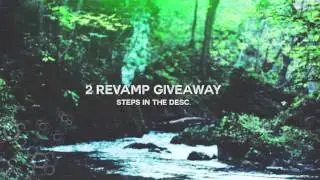 2 revamp giveaway!!