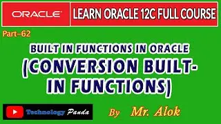 #62 Oracle Tutorials | Built In Function for Conversion In Oracle by Mr. Alok