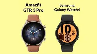 Amazfit GTR 3 Pro vs Samsung Galaxy Watch 4