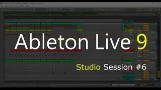Making a Trap Beat | Studio Session #6 | Ableton Live 9