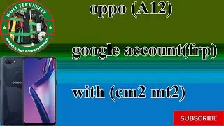 oppo cph2083 a12 frp bypass with cm2 | oppo a12 frp bypass
