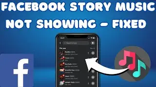 How To Fix Facebook Story Music Not Showing [3 Ways]