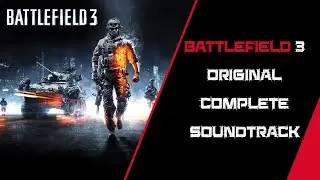 Battlefield 3 Original Complete Soundtrack