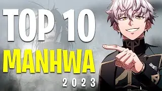 TOP 10 MANHWA of 2023