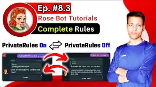 🔴 Ep 8.3 || How to Set Private Rules in Rose Bot || SET Public Rules In Rose Bot