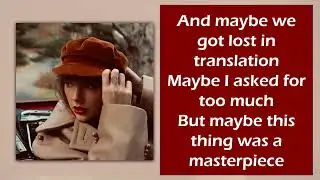 ALL TOO WELL - Taylor Swift (Taylor’s Version) (lyrics)
