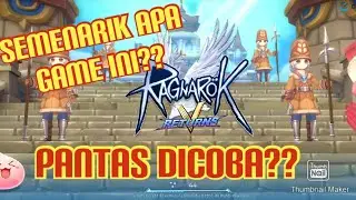 Ragnarok V Return - Close Beta Review - Semenarik Apa Game Ini?