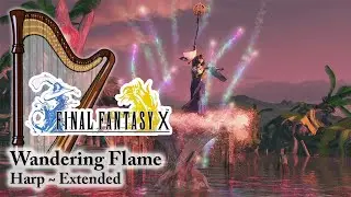 Relaxing FFX Music • Wandering Flame (Harp)