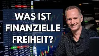 Was ist finanzielle Freiheit?